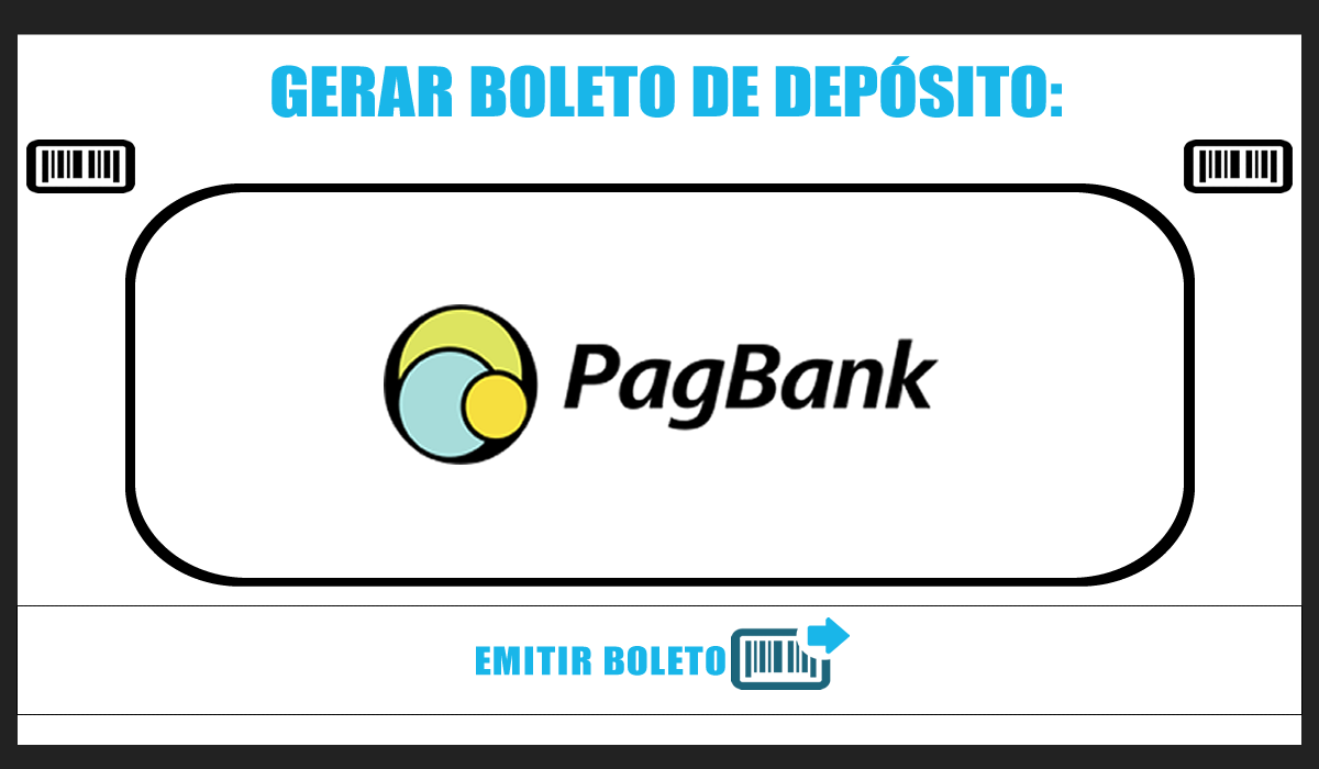 Gerar Boleto de Depósito PagBank